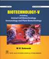 NewAge Biotechnology-V including Animal Cell Biotechnology, Immunology & Plant Biotechnology